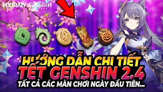 Bạn Sẽ Là Bậc Thầy Pháo Hoa, Hướng Dẫn Dễ Hiểu: Full Sự Kiện Tết Genshin 2.4 Muôn Sắc Niên Hoa