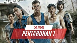 PERTARUHAN SEASON 1 | FULL HD