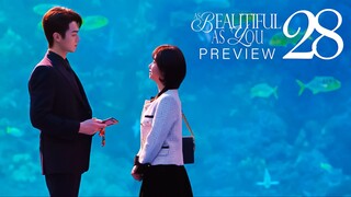 🇨🇳EP28 PREVIEW As Beautiful As You (2024)
