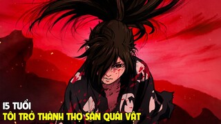 15 Tuổi...Tôi Trở Thành Thợ Săn Quái Vật SS2I Tóm Tắt Anime Hay I Đại Đế Anime