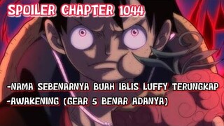 AKHIRNYA LUFFY MEMBANGKITKAN GEAR 5 ||AWAKENING BUAH IBLIS LUFFY|| SPOILER ONE PIECE CHAPTER 1044