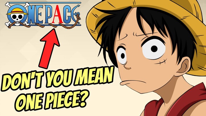 One Pace? Don't You Mean ONE PIECE?!