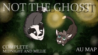 👻Not The Ghost 👻 -  COMPLETE Midnight and Millie AU Warriors MAP