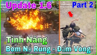 Thông Tin Các Tính Năng, Chế Độ Mới Có Trong Update 1.6 | PUBG Mobile - Part 2.