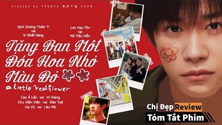 Sự đồng điệu của hai tâm hồn "Nghịch Cảnh" | Review phim: Tặng bạn một bông hoa đỏ nhỏ