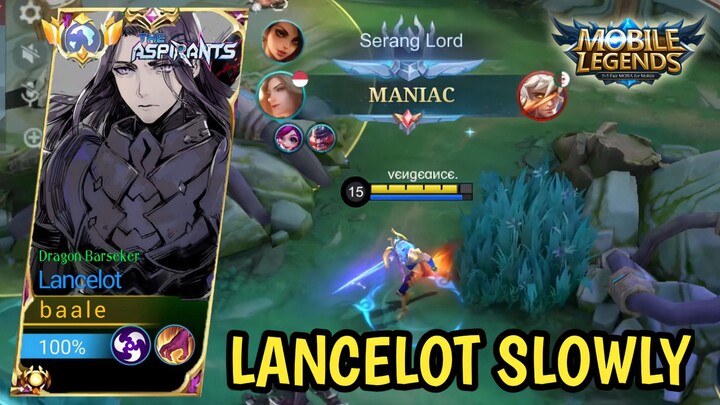LANCELOT SLOWLY
