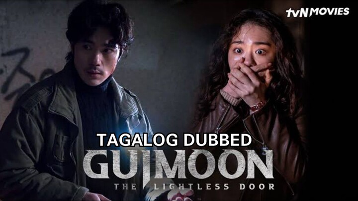 Guimoon The Lightless Door (2021) TAGALOG DUBBED