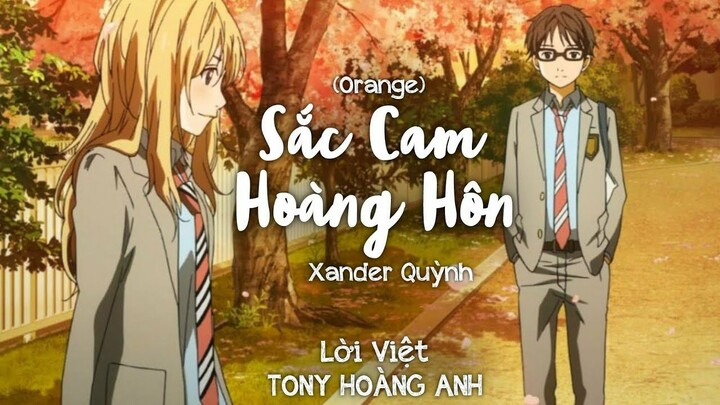 [Lời Việt] Orange - Xander Quỳnh (Your Lie In April Ending 2 OST)