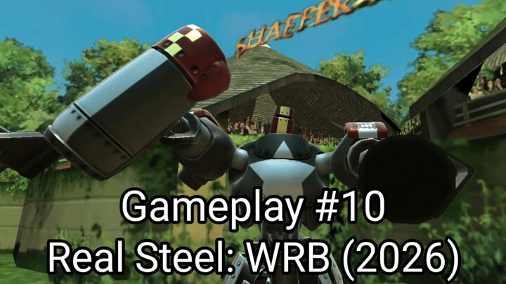 Real Steel: WRB (Gameplay #10) #BstationGamers #bestofbest