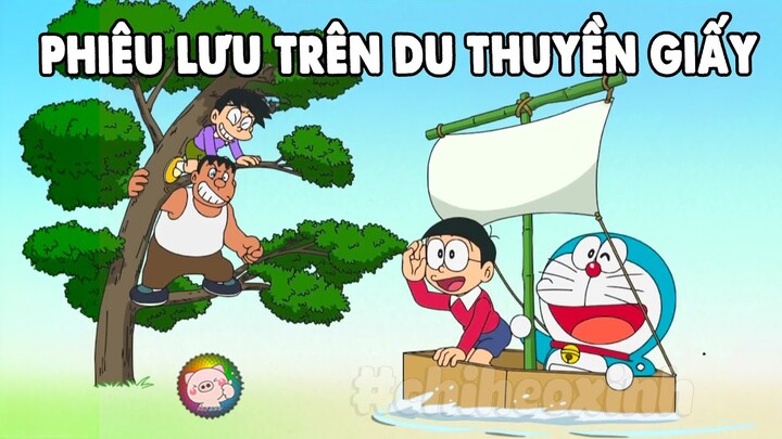 Review Doraemon - Chuyến Phiêu Lưu Trên Du Thuyền Giấy | #CHIHEOXINH | #1308