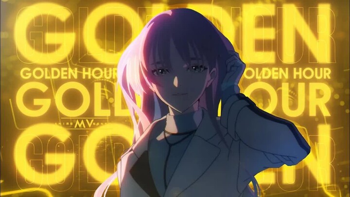 Golden Hour -「AMV」- Anime MV