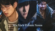 Wu Xie's Private Notes | 2026