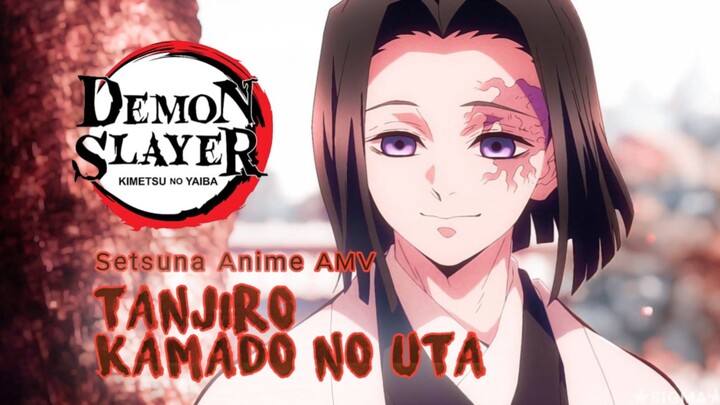 Kimetsu No Yaiba (AMV) Season 4 (Hashira Training) Setsuna Anime AMV