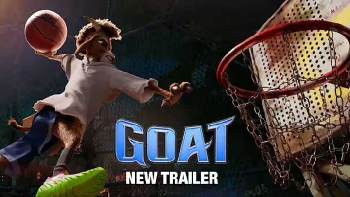 GOAT -NEW TRAILER
