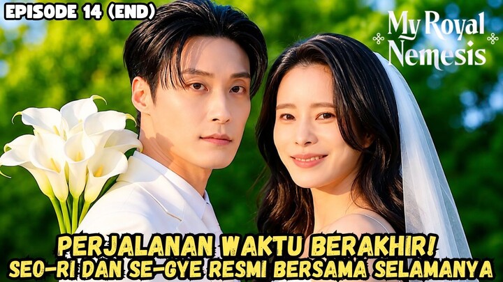 MY ROYAL NEMESIS EPISODE 14-2 SUB INDO