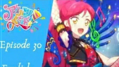 Aikatsu 💐 pisode 30 part 1