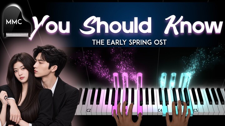The Early Spring OST (早春晴朗) - You Should Know by Li Changgeng (李長庚) piano cover/tutorial + sheet