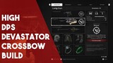 Remnant From The Ashes High DPS Devastator Crossbow Build
