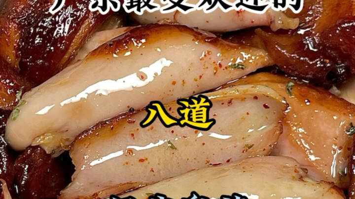 The 8 Most Popular Cantonese Dishes in Guangdong