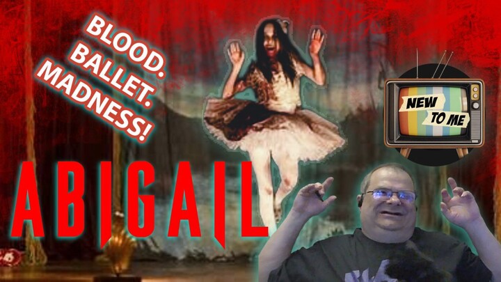 Abigail (2024) First Time Reaction | Wild & So Much Fun!