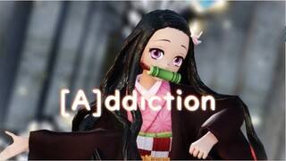 【鬼滅のMMD】[A]ddiction 【禰豆子】