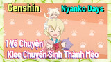[Genshin, Nyanko Days] 1 Về Chuyện Klee Chuyển Sinh Thành Mèo