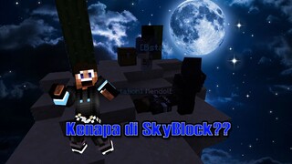 Ini dia Alasan Kenapa Aku Berada di SkyBlock