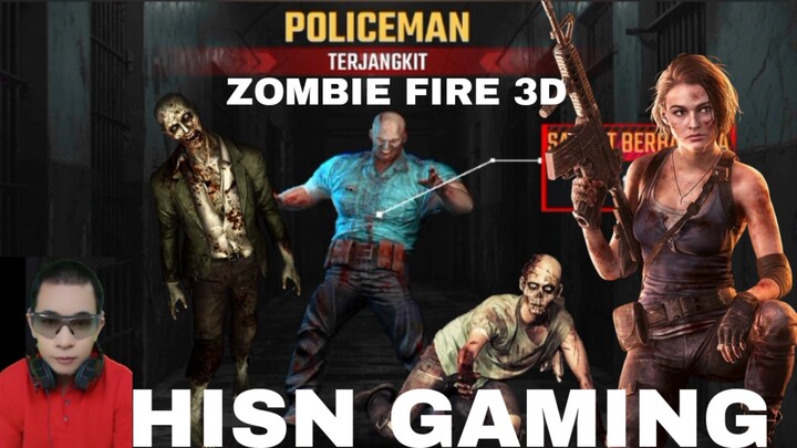 zombie fire 3D.  polisi zombie