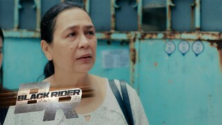 'Yung madamot ang kapatid mo! | Black Rider