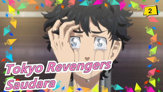 [Tokyo Revengers] Beat-Sync Keren! Pertemanan Antara Saudara Itu Lebih Berharga Dari Emas_2
