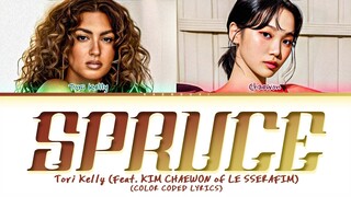 Tori Kelly, Chaewon 'Spruce' Lyrics (Color Coded Lyrics)