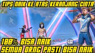 TIPS NAIK KE ATAS ATAP KERANJANG CINTA YANG ADA DI FREEFIRE - ANDREAN GAMING