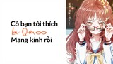 Cô bạn tôi thích lại quên mang kính rồi | The Girl I Like Forgot Her Glasses Opening | Vietsub