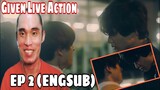ギヴンGiven Live Action EP.2 (ENGSUB) Commentary+Reaction | Reactor ph