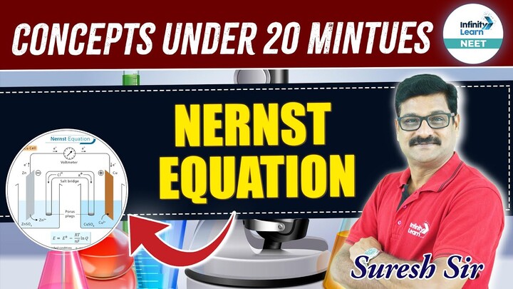 Class 12 Chemistry: Nernst Equation Solved in Minutes | NEET 2025 | @infinitylearn_NEET