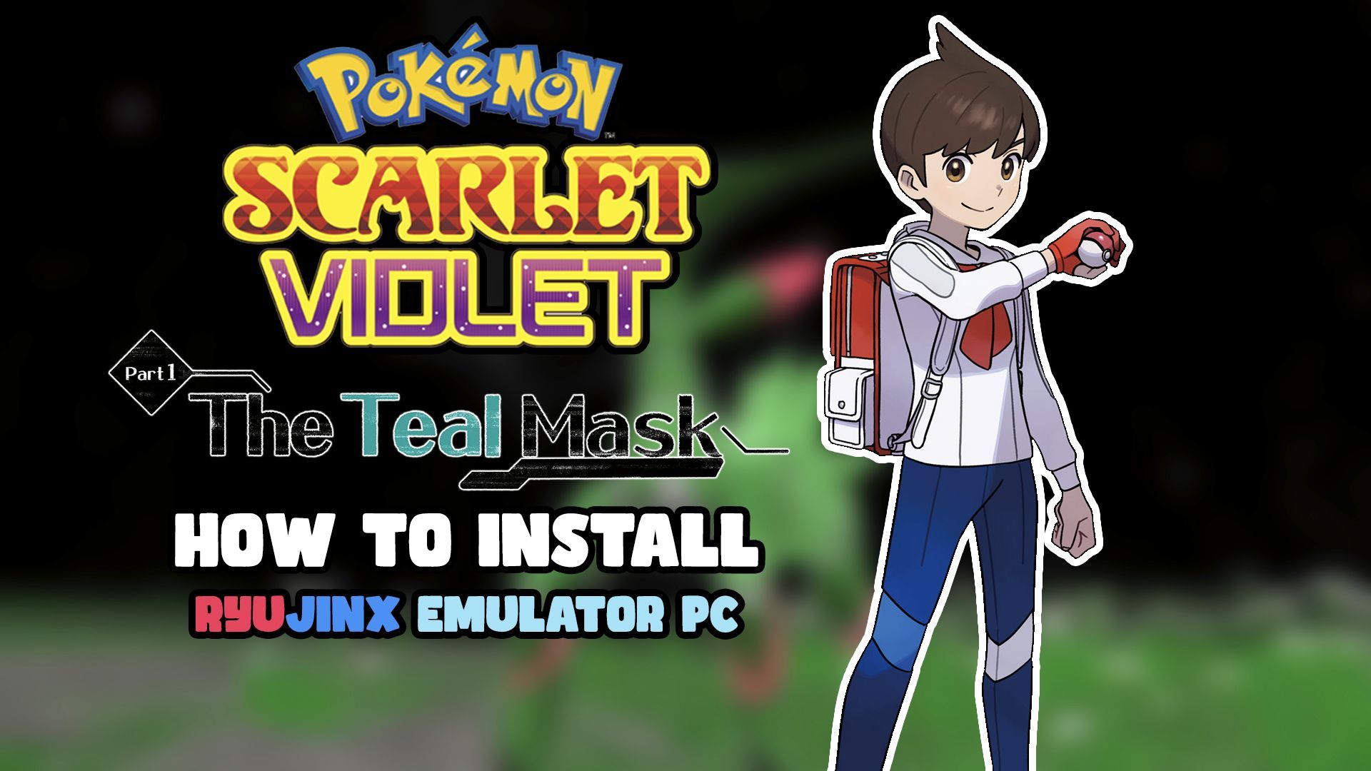 How to Play Pokémon Scarlet & Violet on PC - Ryujinx Switch