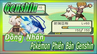 [Genshin, Đồng Nhân] Pokémon Phiên Bản Genshin 2