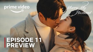 Marry My Husband | Episode 11 Pre-Release | Park Min Young | Na In Woo