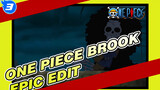 Brook Epic Edit: The Lonely Musician, Being The Captain Is My Final Shine! | One Piece_3