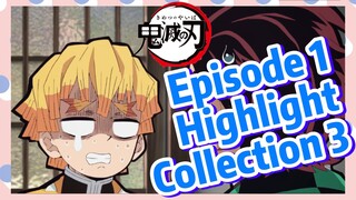 Episode 1 Highlight Collection 3