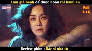 Vô tình vào tù và trở thành bác sĩ thiên tài - Review phim Hàn