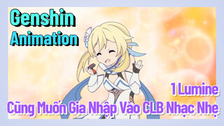 [Genshin, Animation] 1 Lumine Cũng Muốn Gia Nhập Vào CLB Nhạc Nhẹ