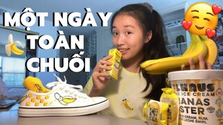 MỘT NGÀY TOÀN CHUỐI?!