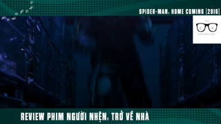 (P6) Review Phim Người Nhện Trở Về Nhà #ReviewPhim