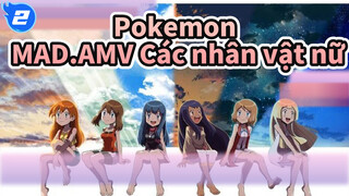 Pokemon| [AMV] Dành cho tất cả các nữ anh hùng trong Pokemon_2
