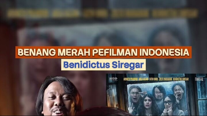 Setuju ngga @benidictivity itu Benang Merah Perfilman Indonesia?