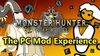 【怪物猎人】PC Mod的体验【动画师NCH】