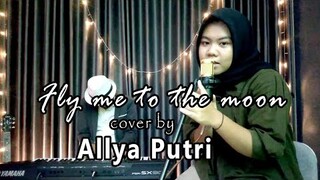 Fly me to the moon -  Frank Sinatra cover by Allya