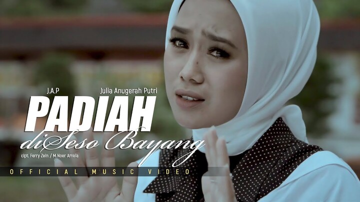 PADIAH DISESO BAYANG - Julia Anugerah Putri ( Official Music Video )