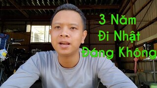 3 Năm Đi Nhật Có Đáng Không | Út Đạt Cuộc Sống Nhật #234